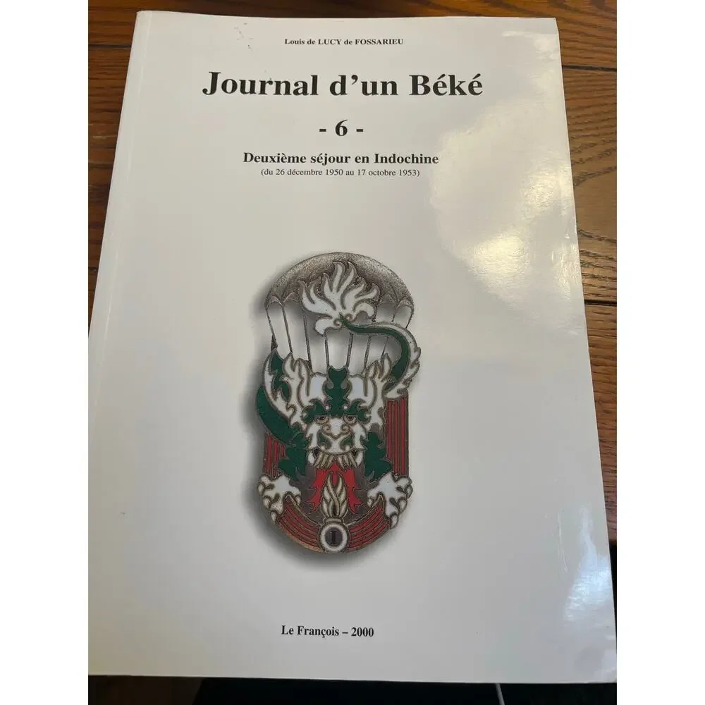 Journal d’un Béké Complete Vol 1-8 Louis de Lucy Fossarieu WWII Indochina
